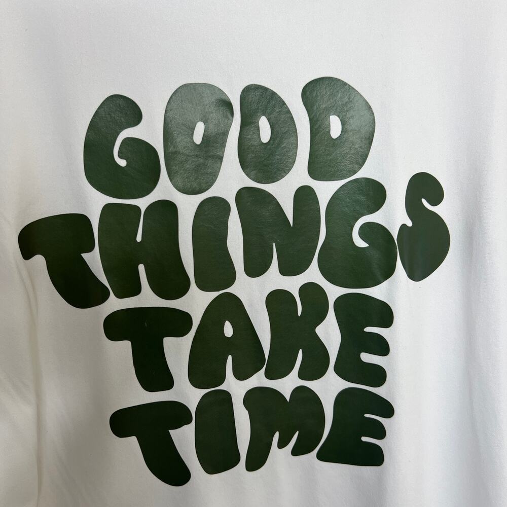 Shein Good Things Take Time Printed Tee Medium